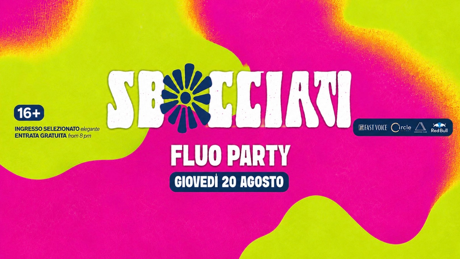 SBOCCIATI - FLUO PARTY
